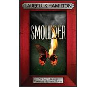 Laurell K. Hamilton Smoulder (Tascabile) Anita Blake, Vampire Hunter, Novels