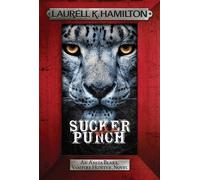 Laurell K. Hamilton Sucker Punch (Tascabile) Anita Blake, Vampire Hunter, Novels