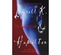 Laurell K. Hamilton The Lunatic Cafe (Tascabile) Anita Blake, Vampire Hunter