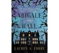 Lauren A Forry Abigale Hall (Tascabile)