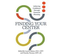 Lauren Adams Timothy Wyman Finding Your Center (Copertina rigida)