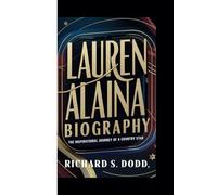 LAUREN ALAINA BIOGRAPHY: The Inspirational Journey of a Country Star