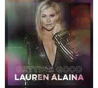 Lauren Alaina - Getting Good - Cd