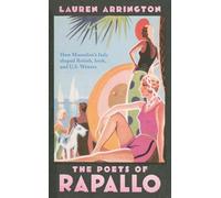Lauren Arrington The Poets of Rapallo (Copertina rigida)
