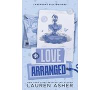 Lauren Asher Love Arranged (Tascabile) Lakefront Billionaires
