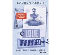 Lauren Asher Me Love Arranged - Lakefront Billionaires: Roman - Von (Tascabile)