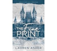 Lauren Asher The Fine Print (Tascabile) Dreamland Billionaires