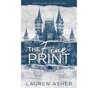 Lauren Asher The Fine Print (Tascabile) Dreamland Billionaires