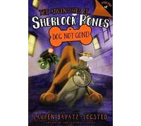 Lauren Baratz-Log The Adventures of Sherlock Bones: Dog Not G (Copertina rigida)