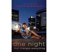 Lauren Barnholdt One Night That Changes Everything (Tascabile)
