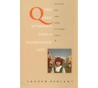 Lauren Berlant The Queen of America Goes to Washington City (Tascabile) Series Q