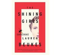 Lauren Beukes The Shining Girls (Copertina rigida)