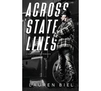 Lauren Biel Across State Lines (Tascabile) Ride or Die Romances