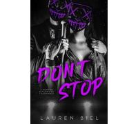 Lauren Biel Don't Stop (Tascabile) Ride or Die Romances