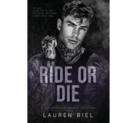 Lauren Biel Ride or Die (Tascabile)