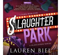 Lauren Biel Sean Masters Michelle Sp Slaughter Park: A Dark Rom-Com (Tascabile)
