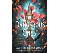 Lauren Blackwood The Dangerous Ones (Copertina rigida)