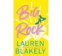Lauren Blakely Big Rock (Tascabile) Big Rock