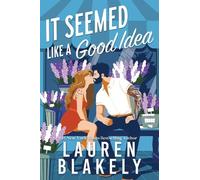 Lauren Blakely It Seemed Like a Good Idea (Tascabile) Darling Springs
