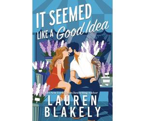 Lauren Blakely It Seemed Like a Good Idea (Tascabile) Darling Springs