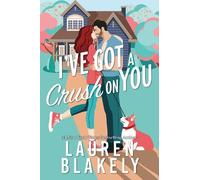 Lauren Blakely I've Got a Crush on You (Tascabile) Darling Springs