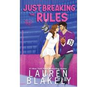 Lauren Blakely Just Breaking the Rules (Tascabile) Hockey Ever After