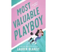 Lauren Blakely Most Valuable Playboy (Tascabile) Ballers and Babes