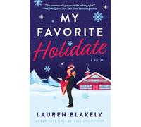 Lauren Blakely My Favorite Holidate (Tascabile)