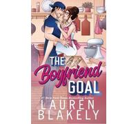 Lauren Blakely The Boyfriend Goal (Copertina rigida) Love and Hockey