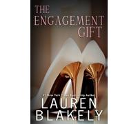 Lauren Blakely The Engagement Gift (Tascabile) Gift