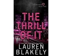 Lauren Blakely The Thrill of It (Tascabile) No Regrets