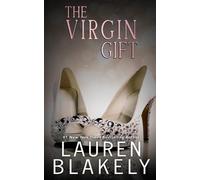Lauren Blakely The Virgin Gift (Tascabile) Gift