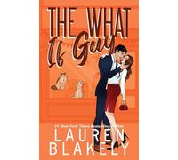 Lauren Blakely The What If Guy: 3 (The Guys Who Got Away) (Tascabile)