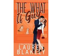 Lauren Blakely The What If Guy (Tascabile) Guys Who Got Away