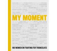 Lauren Blitzer Kathy Najimy Chely Wright Kristin Ch My Moment (Copertina rigida)