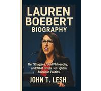 LAUREN BOEBERT BIOGRAPHY: Her Struggles, Bold Philosophy, and What Drives Her Fight in American Politics