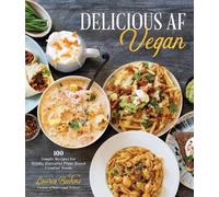 Lauren Boehme Delicious AF Vegan (Tascabile)