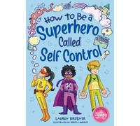 Lauren Brukner How to Be a Superhero Called Self-Control 2nd (Copertina rigida)