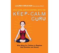 Lauren Brukner Stay Cool and In Control with the Keep-Calm Gu (Copertina rigida)