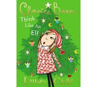 Lauren Child Clarice Bean, Think Like an Elf (Tascabile) Clarice Bean