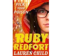 Lauren Child Pick Your Poison (Tascabile) Ruby Redfort