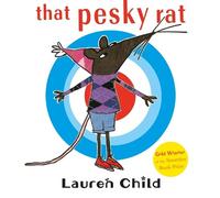 Lauren Child That Pesky Rat (Tascabile)