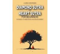 Lauren Christensen Diamond Sutra and The Heart Sutra for Beginners (Tascabile)