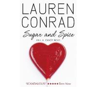 Lauren Conrad Sugar and Spice (Tascabile) LA Candy