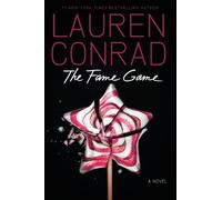 Lauren Conrad The Fame Game (Tascabile) Fame Game