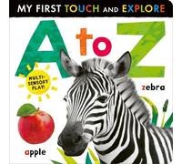 Lauren Crisp A to Z (Libro di cartone) My First Touch and Explore
