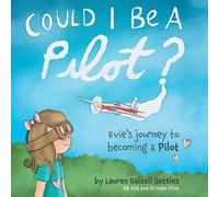 Lauren Dalzell Settles Could I Be a Pilot? (Tascabile)