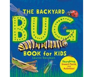 Lauren Davidson The Backyard Bug Book for Kids (Copertina rigida)