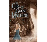 Lauren DeStefano The Girl with the Ghost Machine (Tascabile)