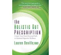 Lauren Deville NMD The Holistic Gut Prescription (Tascabile)